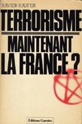 Terrorisme, maintenant la France ?