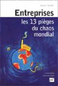 Entreprises : les 13 menaces du Chaos mondial