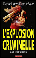 L’explosion criminelle