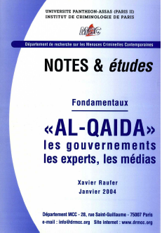 Fondamentaux Al-Qaida Les gouvernements, les experts, les médias