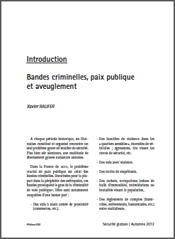 Bandes criminelles, paix publique et aveuglement