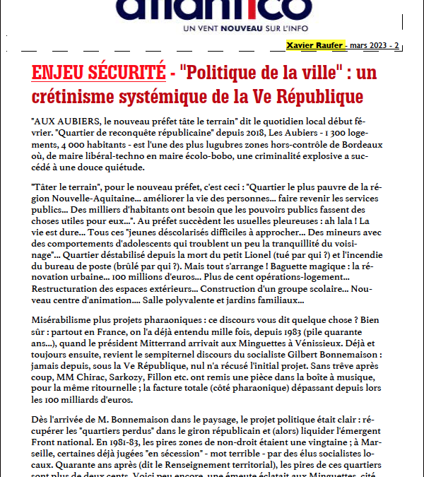 ENJEU SÉCURITÉ – « Politique de la ville » : un crétinisme systémique de la Ve République