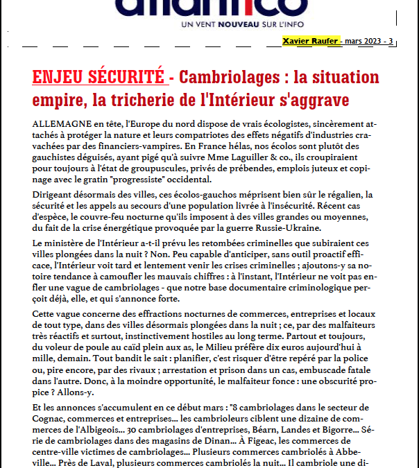 ENJEU SÉCURITÉ – Cambriolages : la situation empire, la tricherie de l’Intérieur s’aggrave