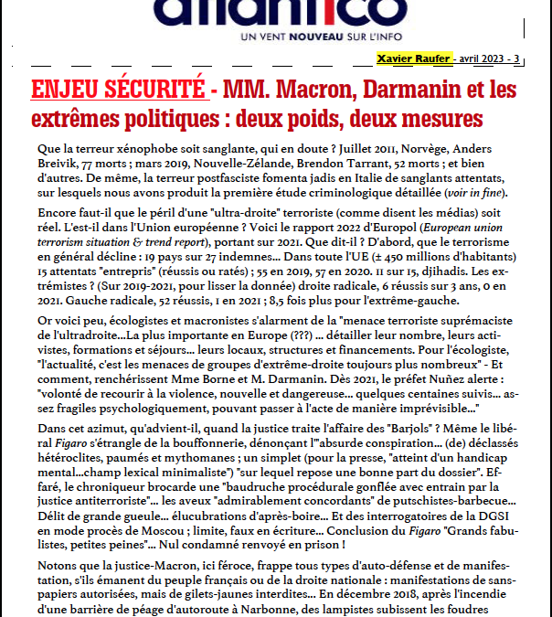 ENJEU SÉCURITÉ – MM. Macron, Darmanin et les extrêmes politiques : deux poids, deux mesures