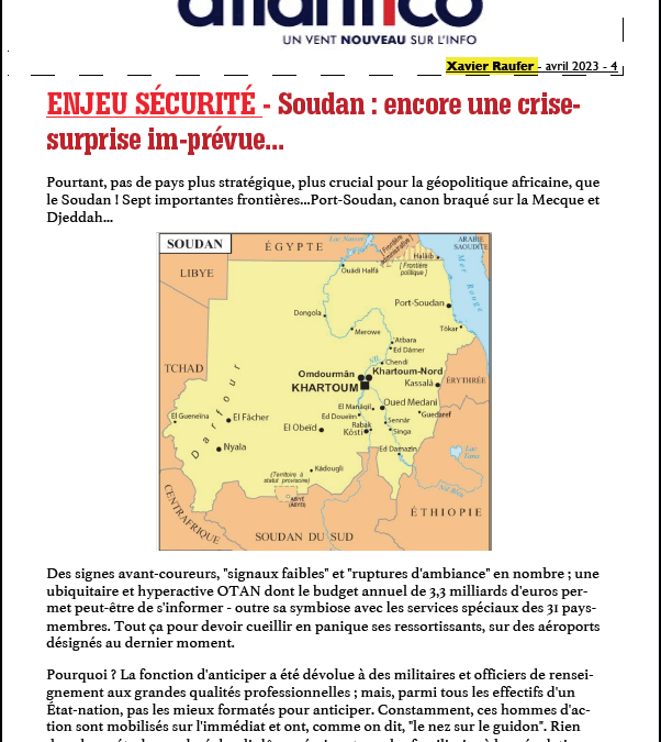 ENJEU SÉCURITÉ – Soudan : encore une crisesurprise im-prévue…