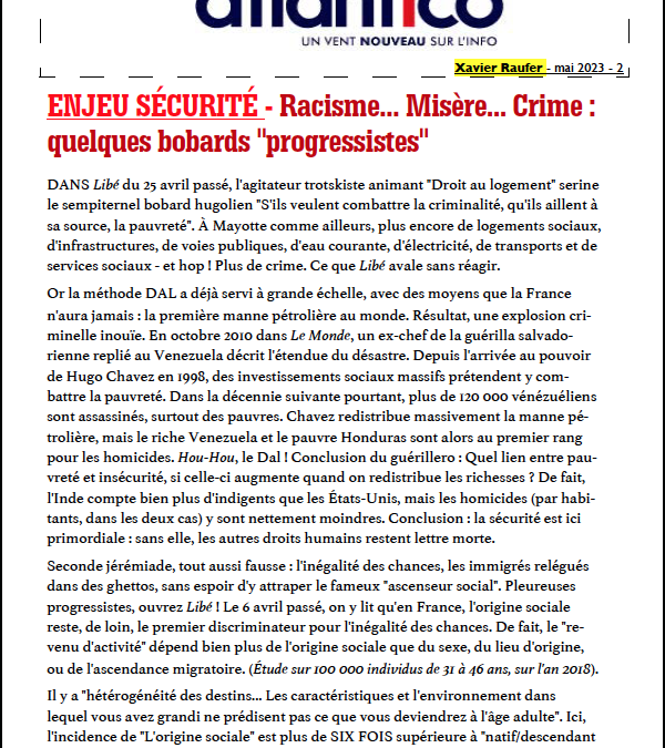 ENJEU SÉCURITÉ – Racisme… Misère… Crime : quelques bobards « progressistes »