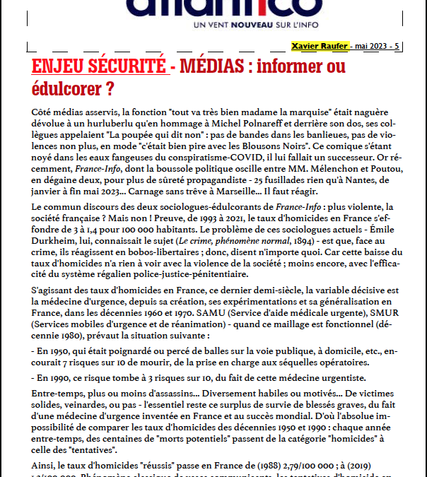 ENJEU SÉCURITÉ – MÉDIAS : informer ou édulcorer ?