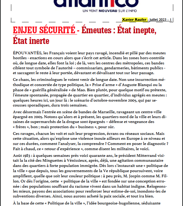 ENJEU SÉCURITÉ – Émeutes : État inepte, État inerte