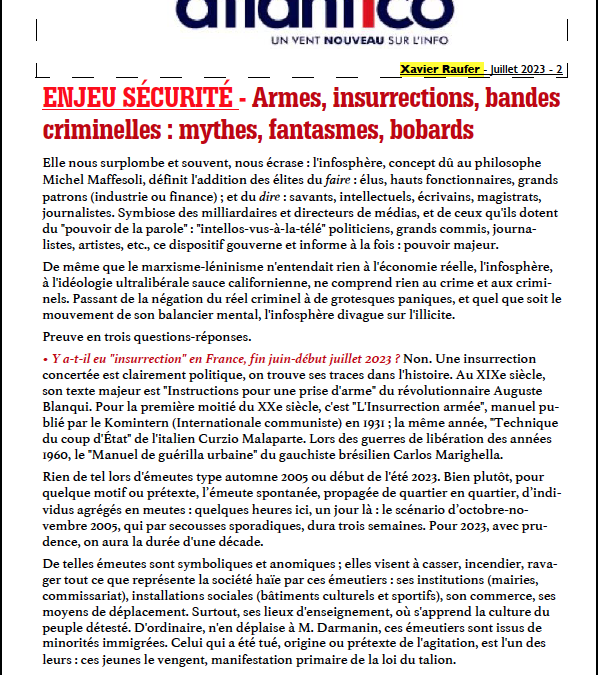 ENJEU SÉCURITÉ – Armes, insurrections, bandes criminelles : mythes, fantasmes, bobards