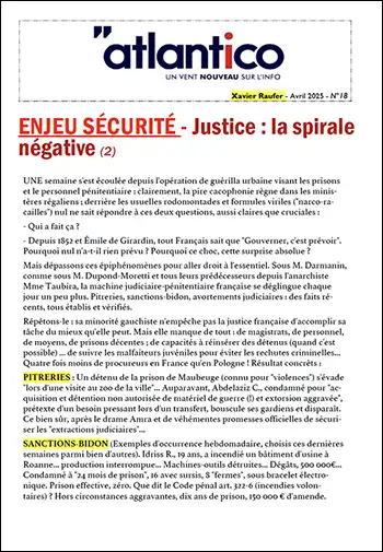 ENJEU SÉCURITÉ – Justice : la spirale négative (2)