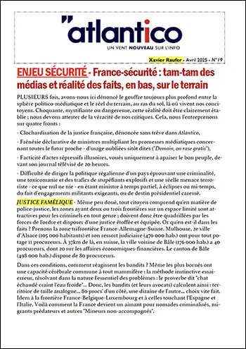 ENJEU SÉCURITÉ – France-sécurité : tam-tam des médias et réalité des faits, en bas, sur le terrain