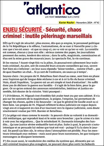 ENJEU SÉCURITÉ – Sécurité, chaos criminel : inutile pèlerinage marseillais