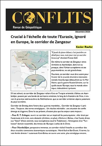 Crucial à l’échelle de toute l’Eurasie, ignoré en Europe, le corridor de Zangezur