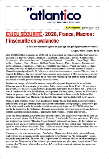 ENJEU SÉCURITÉ – 2026, France, Macron : l&rsquo;insécurité en avalanche