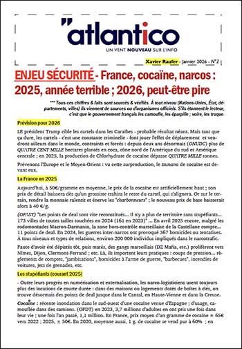 ENJEU SÉCURITÉ – France, cocaïne, narcos : 2025, année terrible ; 2026, peut-être pire