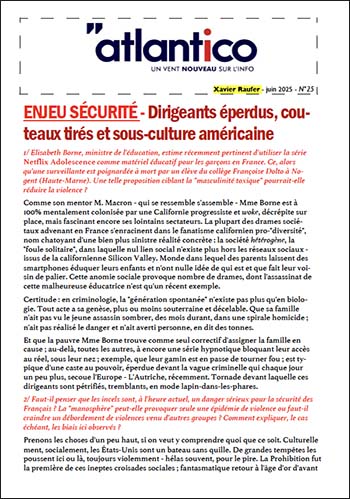 ENJEU SÉCURITÉ – Dirigeants éperdus, couteaux tirés et sous-culture américaine