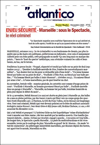 ENJEU SÉCURITÉ – Marseille : sous le Spectacle, le réel criminel